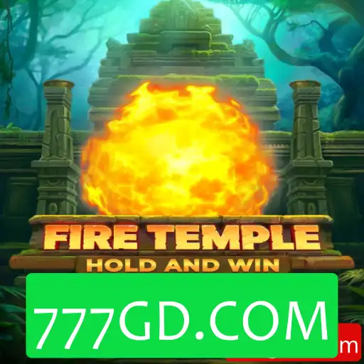 Descubra a Emoção do Jogo FireTemple com 777GD.COM