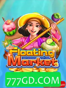 Explorando o Universo de FloatingMarket e 777GD.COM: Regras e Estratégias